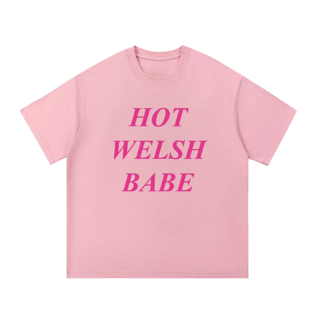 Hot Welsh Babe T-Shirt